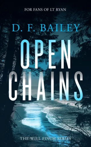 Open Chains - D.F. Bailey