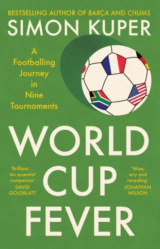 World Cup Fever - Simon Kuper