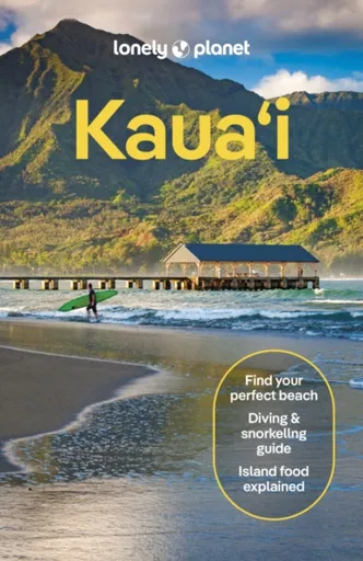 Lonely Planet Kauai - Ashley Harrell, Lonely Planet, Sarah Etinas