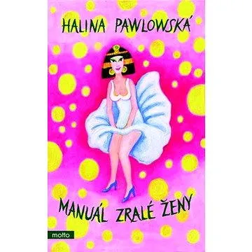 Manuál zralé ženy (978-80-267-0527-7)