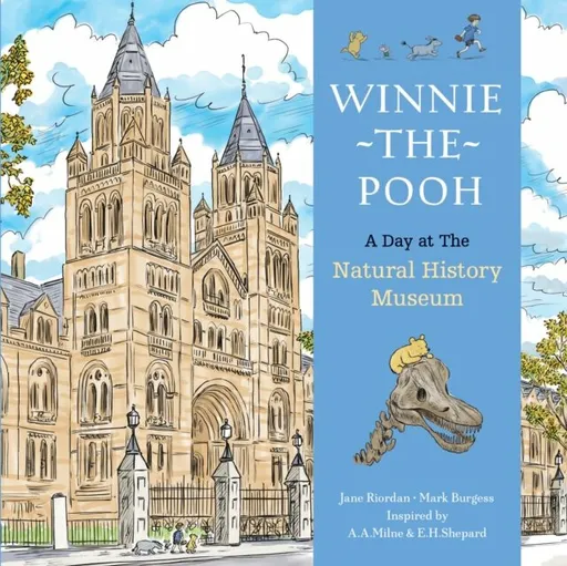 Winnie The Pooh A Day at the Natural History Museum - Jane Riordanová