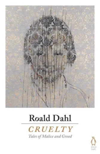 Cruelty - Roald Dahl