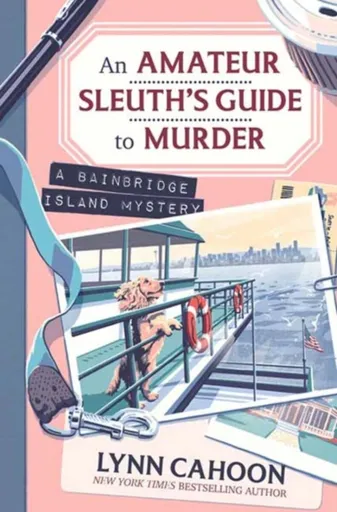 Amateur Sleuthâ€™s Guide to Murder, An - Lynn Cahoon