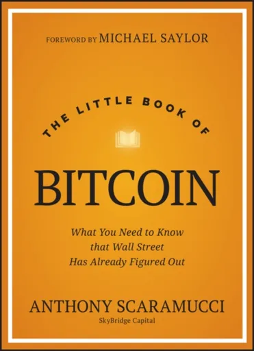 The Little Book of Bitcoin - Anthony  Scaramucci