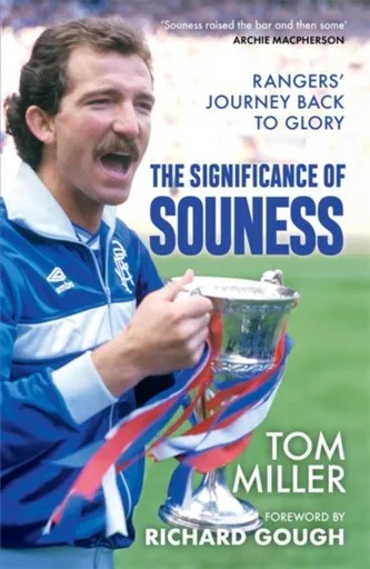 The Significance of Souness - Tom Miller