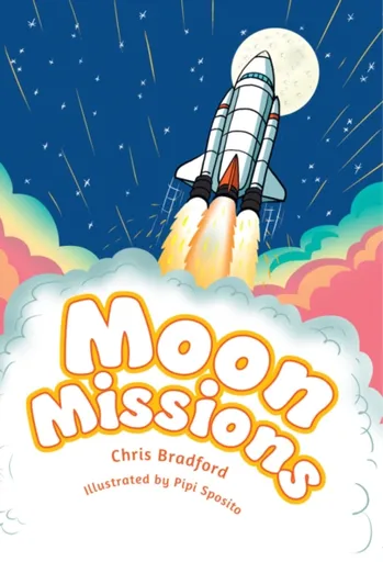 Moon Missions - Chris Bradford