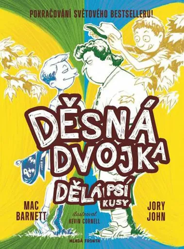 Děsná dvojka dělá psí kusy - Mac Barnett, Jory John