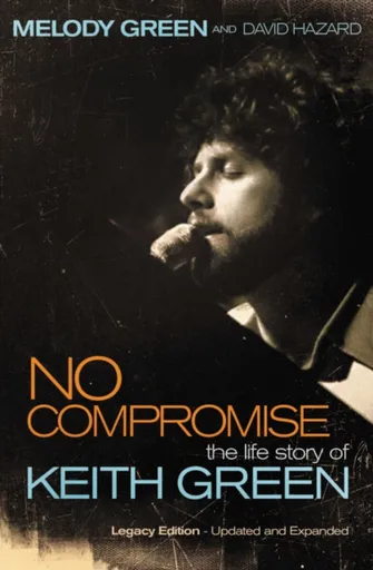 No Compromise - Melody Green