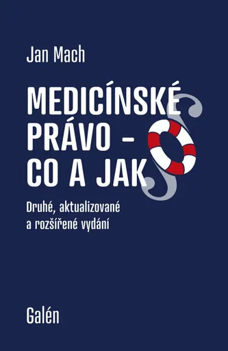 Medicínské právo - Co a jak - Jan Mach