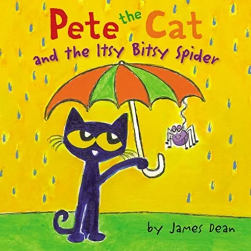 Pete the Cat and the Itsy Bitsy Spider - Dean James, Kimberly Dean