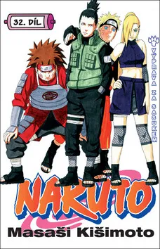 Naruto 32 Výprava za Sasukem - Masaši Kišimoto