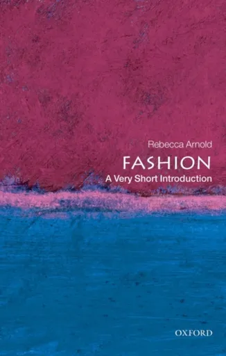 Fashion - Rebecca Arnold