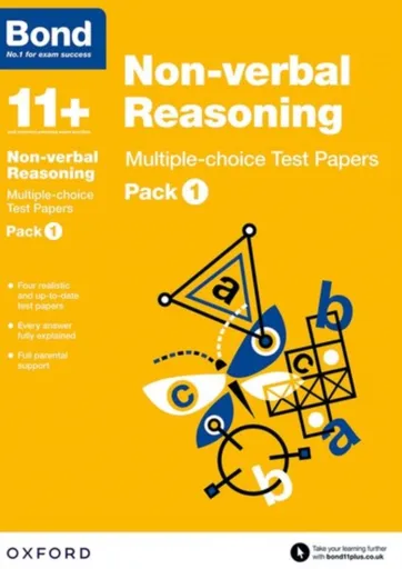 Bond 11+: Non-verbal Reasoning: Multiple-choice Test Papers: Ready for the 2026 exam (for GL Assessment & other 11 plus exams) - Bond 11+, Andrew Bain