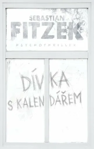 Dívka s kalendářem - Sebastian Fitzek