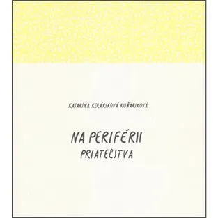 Na periférii priateľstva (978-80-8194-023-1)