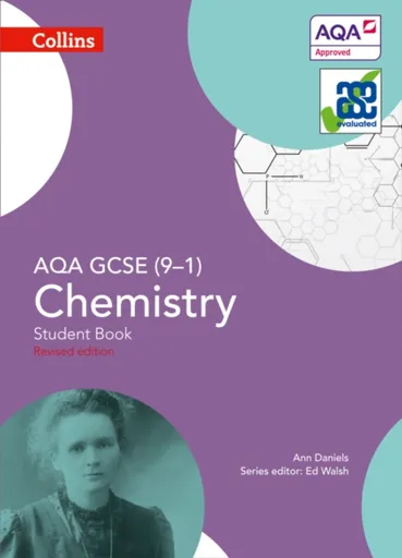 AQA GCSE Chemistry 9-1 Student Book - Ann Daniels