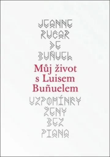 Vzpomínky ženy bez piana - Marisol Martín del Campo, Jeanne Rucar de Bunuel