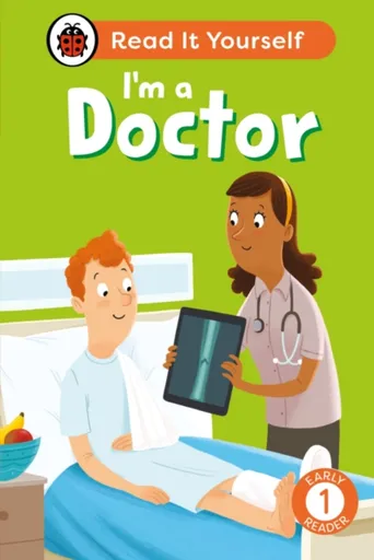 I'm a Doctor: Read It Yourself - Level 1 Early Reader - Ladybird