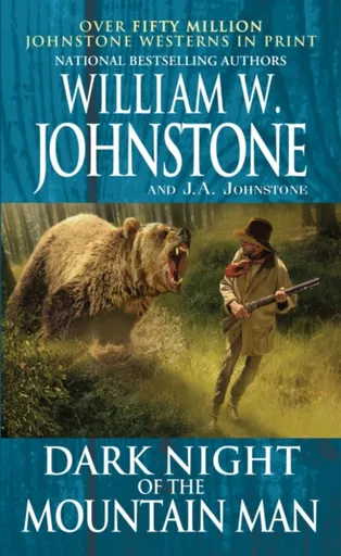 Dark Night of the Mountain Man - J.A. Johnstone, William W. Johnstone