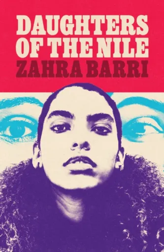 Daughters of the Nile - Zahra Barri