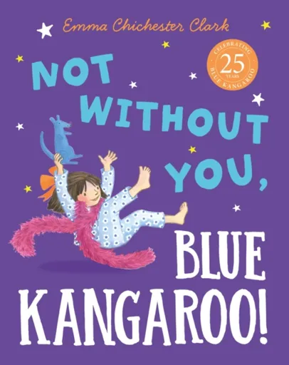 Not Without You, Blue Kangaroo - Emma Chichester Clarková