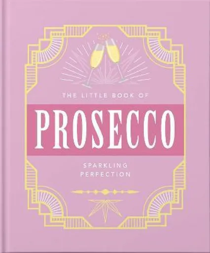 The Little Book of Prosecco - OH