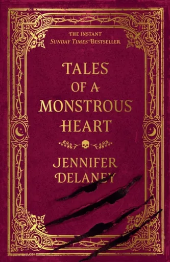 Tales of a Monstrous Heart - Delaney Jennifer