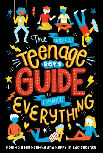 The (Nearly) Teenage Boy's Guide to (Almost) Everything - Sharie Coombes