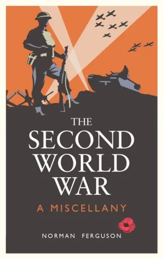 The Second World War - Norman Ferguson