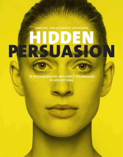Hidden Persuasion - Marc Andrews, Matthijs Van Leeuwen, Rick van Baaren