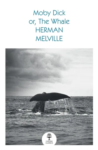 Moby Dick - Herman Melville