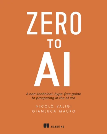 Zero to AI - Gianluca Mauro, Nicolo Valigi