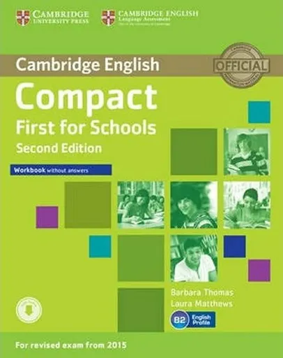 Compact First for Schools Workbook without Answers with Audio - Barbara Thomas