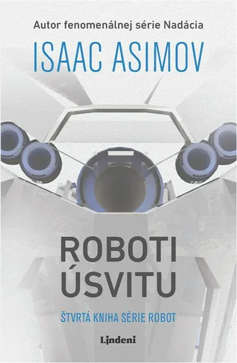 Roboti úsvitu - Isaac Asimov