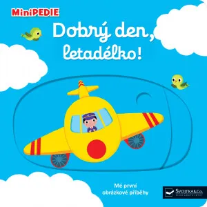 MiniPEDIE – Dobrý den, letadélko!  Nathalie Choux - Nathalie Choux