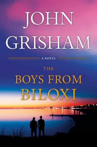 Boys from Biloxi - John Grisham