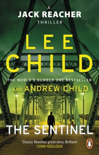 The Sentinel - Lee Child, Andrew Child