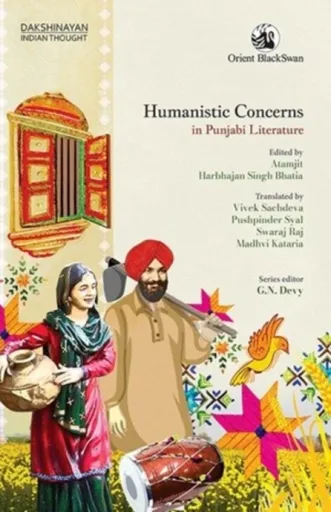 Humanistic Concerns in Punjabi Literature - Atamjit