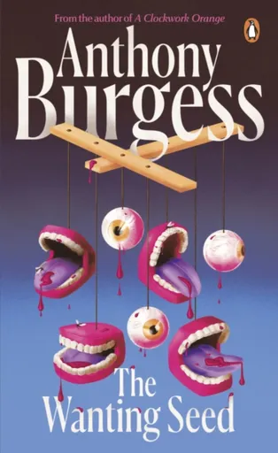 The Wanting Seed - Anthony Burgess