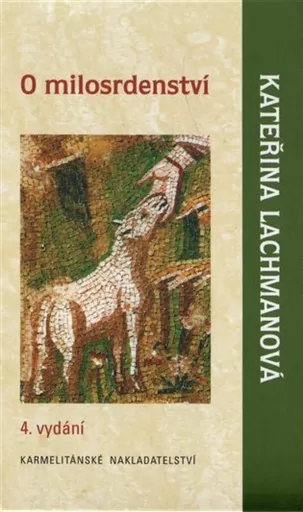 O milosrdenství - Kateřina Lachmanová