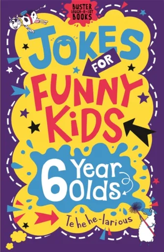 Jokes for Funny Kids: 6 Year Olds - Pinder Andrew, Leighton Jonny