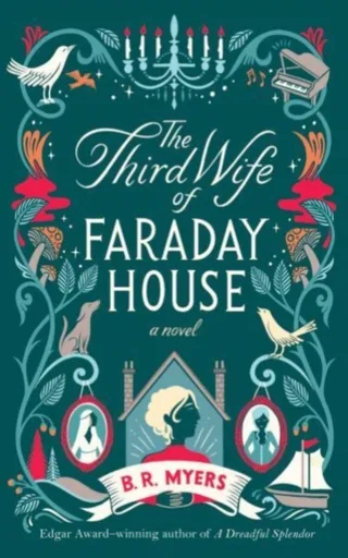 The Third Wife of Faraday House - Brian Reynolds Myers