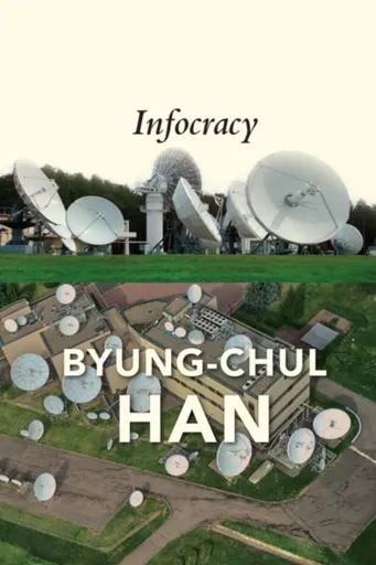 Infocracy - Han Byung-Chul