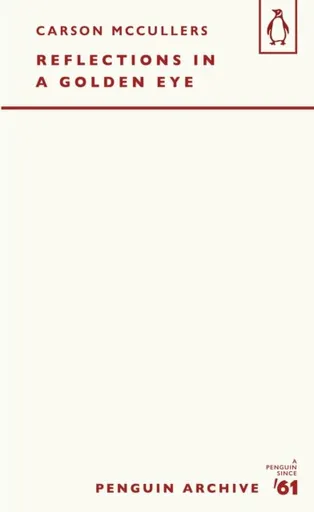 Reflections in a Golden Eye - Carson McCullersová