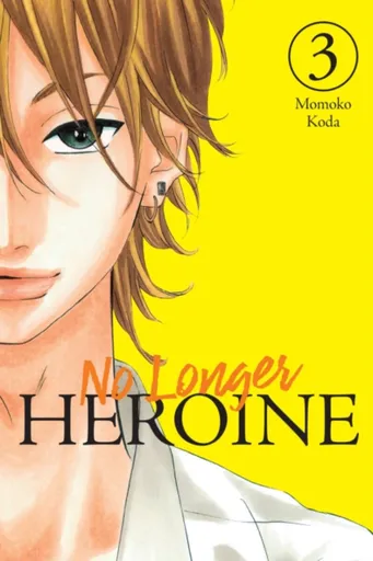 No Longer Heroine, Vol. 3 - Momoko Koda, Phil Christie, Ko Ransom