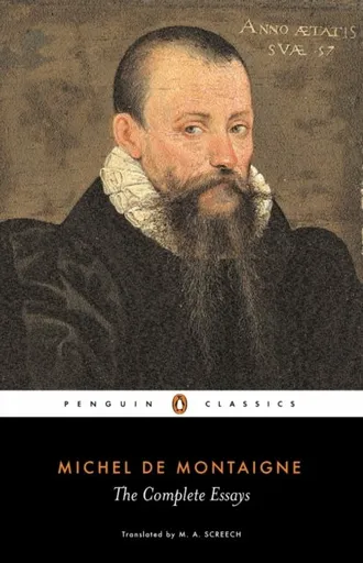The Complete Essays - Michel de Montaigne