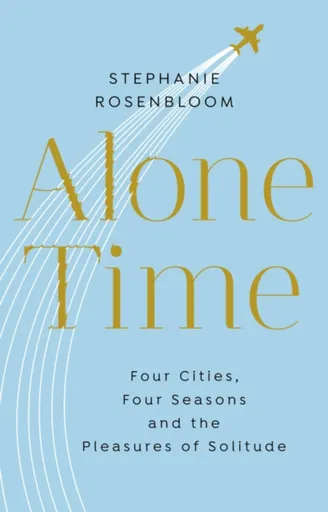 Alone Time - Stephanie Rosenbloom