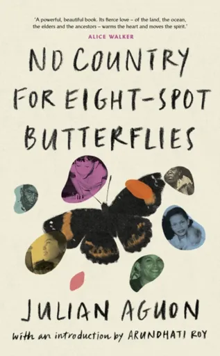 No Country for Eight-Spot Butterflies - Julian Aguon