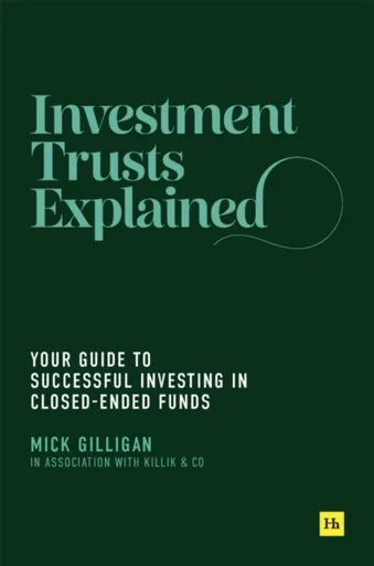 Investment Trusts Explained - Mick Gilligan
