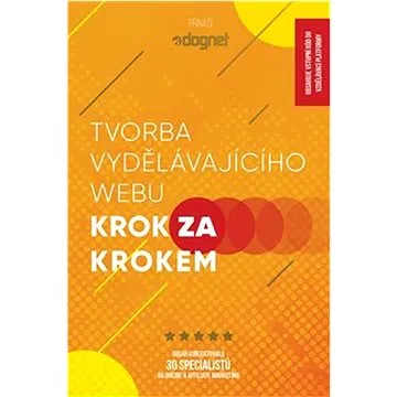 Tvorba vydělávajícího webu (978-80-89969-15-9)